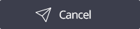 Cancel